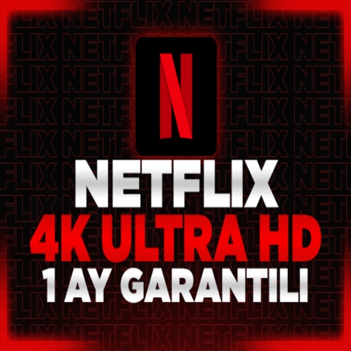  GARANTİLİ 4K Ultra HD 1 Aylık Netflix Premium